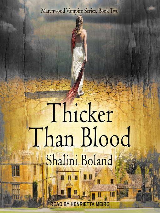 Title details for Thicker Than Blood by Shalini Boland - Available